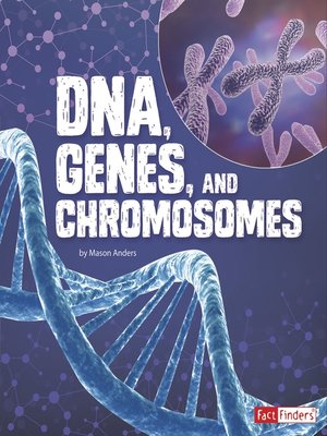 cover image of DNA, Genes, and Chromosomes